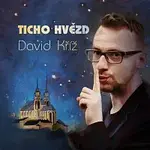 David Kříž – Ticho hvězd