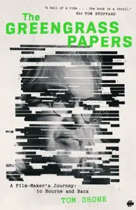The Greengrass Papers - Tom Shone