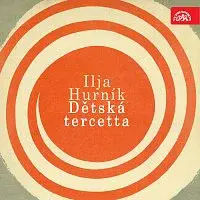 Různí interpreti – Hurník: Dětská tercetta