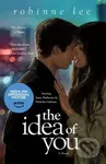 Idea of You (A Novel) - Robinne Lee
