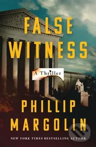 False Witness (A Novel) - Phillip Margolin