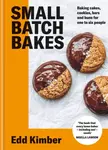 Small Batch Bakes - Kimber Edd
