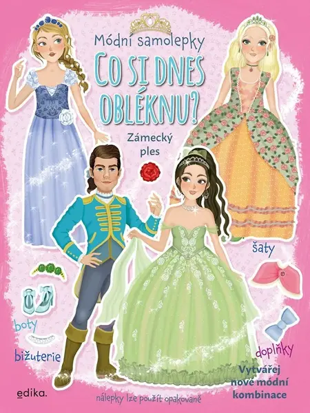 Co si dnes obléknu? Zámecký ples (poškozená) - kolektiv autorů