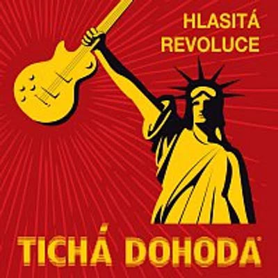 Tichá dohoda – Hlasitá revoluce LP