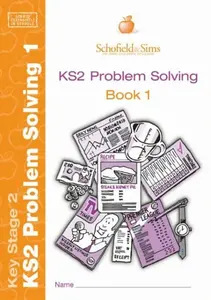 KS2 Problem Solving Book 1 - Paul Martin, Anne Forster