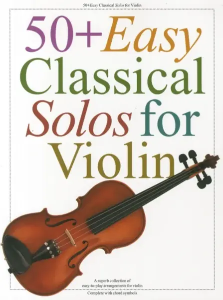 50 Plus Easy Classical Solos for Violin - Hal Leonard Publishing Corporation