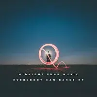 Midnight Funk Music – Everybody Can Dance
