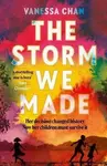 The Storm We Made (poškozená) - Vanessa Chan