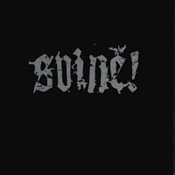 Svině! – Svině!