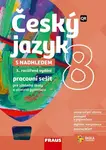 Český jazyk 8 s nadhledem - Hybridní pracovní sešit - Zdeňka Krausová, Martina Pásková, Helena Chýlová, Růžena Písková, Pavel Růžička, Martin Prošek