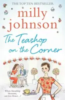 The Teashop on the Corner - Milly Johnsonová