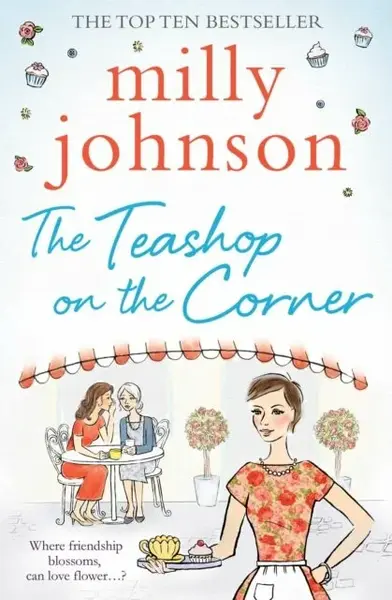 The Teashop on the Corner - Milly Johnsonová