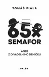 65x Semafor aneb Z divadelního deníčku (Defekt) - Tomáš Fiala