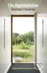 On Agoraphobia - Graham Caveney - kniha z kategorie Zdraví a životní styl