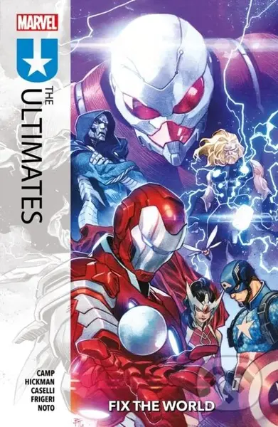 The Ultimates Vol. 1: Fix The World - Deniz Camp, Jonathan Hickman - kniha z kategorie Komiksy