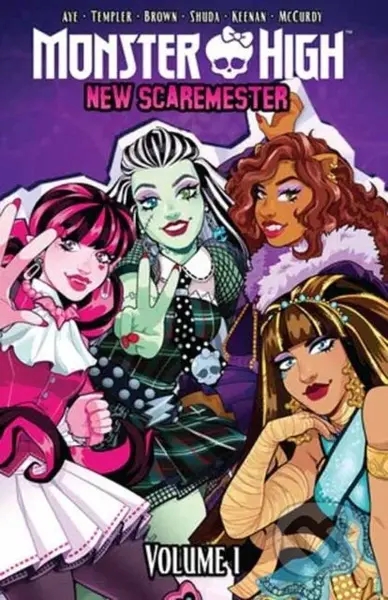 Monster High: New Scaremester, Vol. 1 - Hannah Templer, Jacque Aye - kniha z kategorie Komiksy