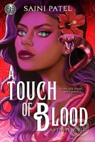Rick Riordan Presents: A Touch of Blood - Sajni Patel - kniha z kategorie Pro děti