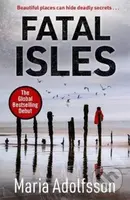 Fatal Isles (The unmissable international Scandi noir bestseller) - kniha z kategorie Thrillery
