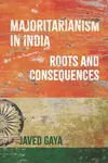 Majoritarianism in India - Javed Gaya