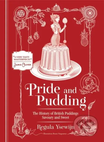 Pride and Pudding (The history of British puddings, savoury and sweet) - kniha z kategorie Zdraví a životní styl