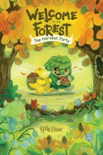 Welcome to the Forest: The Harvest Party - Katie Risor