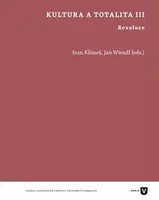 Kultura a totalita III. - Jan Wiendl, Ivan Klimeš