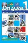 ON Y VA! 1 - učebnice (Francouzština pro střední školy + mp3 ke stažení zdarma) - kniha z kategorie Střední školy