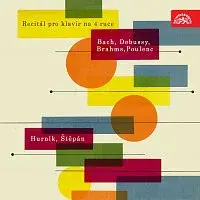 Ilja Hurník, Pavel Štěpán – Recital pro klavír na 4 ruce /Bach, Debussy, Brahms, Poulenc