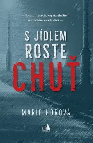 S jídlem roste chuť - Marie Horová - e-kniha