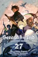 Seraph of the End, Vol. 27 - Takaya Kagami