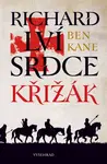Richard Lví srdce: Křižák - Ben Kane - e-kniha