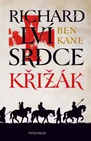 Richard Lví srdce: Křižák - Ben Kane - e-kniha