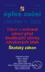 Aktualizace V/2 - Školský zákon (Zákon o ochraně zdraví před škodlivými účinky návykových látek)