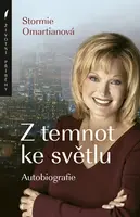 Z temnot ke světlu - Stormie Omartianová