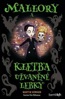 Mallory a kletba užvaněné lebky - Martin Howard - e-kniha