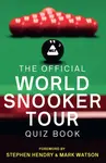 The Official World Snooker Tour Quiz Book - World Snooker Tour