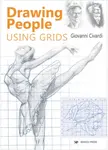 Drawing People Using Grids - Giovanni Civardi