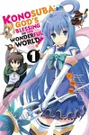 Konosuba: God's Blessing on This Wonderful World!, Vol. 1 (Manga) - Akatsuki Natsume