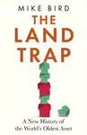 The Land Trap - Mike Bird