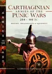 Carthaginian Armies of the Punic Wars, 264â€“146 BC - Gabriele Esposito