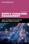 Supply Chain Risk Management - John Manners-Bell