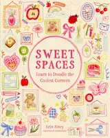 Sweet Spaces - Erin Siney