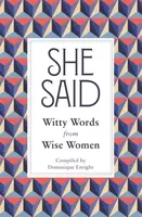She Said - Dominique Enright