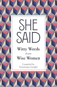 She Said - Dominique Enright