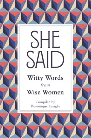 She Said - Dominique Enright
