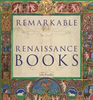 Remarkable Renaissance Books - John Boardley