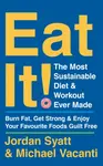 Eat It! - Jordan Syatt, Michael Vacanti