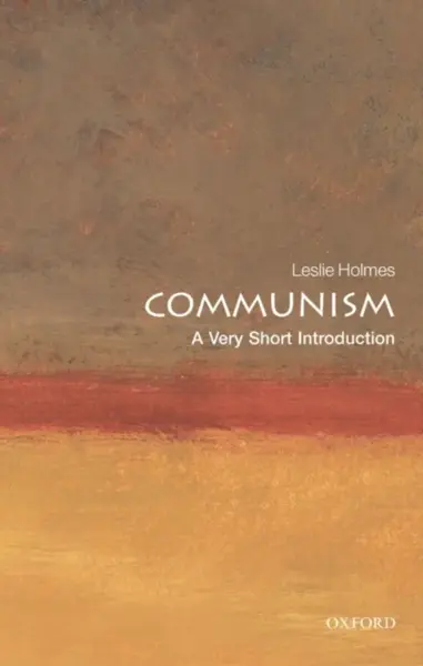 Communism - Leslie  Holmes