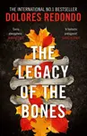 The Legacy of the Bones - Dolores Redondová
