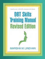DBT Skills Training Manual, Revised Edition - Marsha M. Linehanová